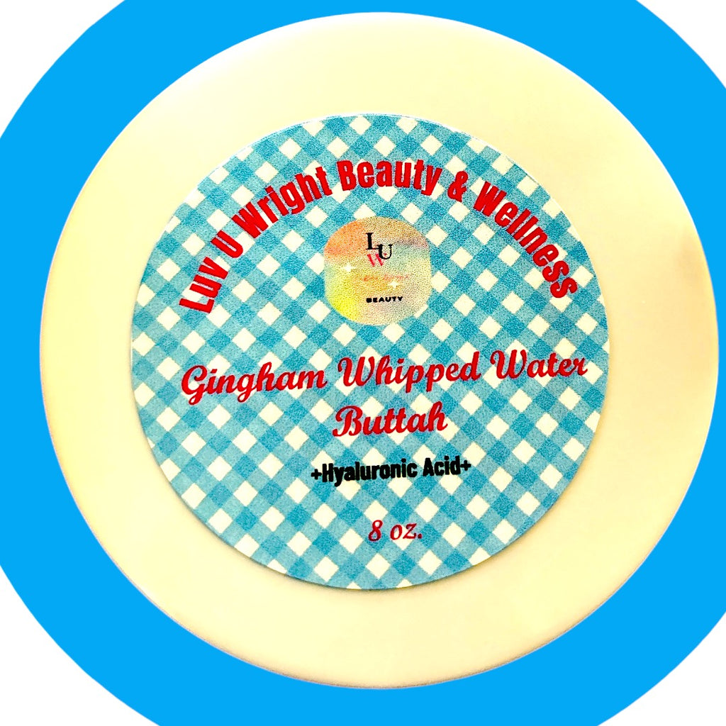 Gingham Whipped Water Buttah
